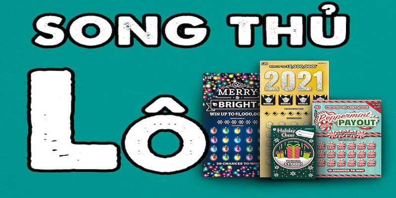 Song Thủ Lô Là Gì Và Những Thủ Thuật Cá Cược Chuẩn 99.9% 1 Trang Chủ Jun88.com #1 Việt Nam Lô song thủ là gì và lý giải chi tiết