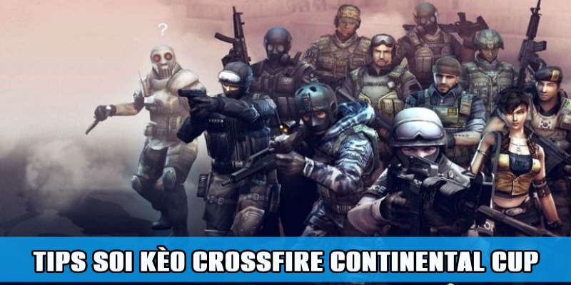 Cá cược Crossfire Continental Cup Siêu Hấp Dẫn Tại Jun88 3 Trang Chủ Jun88.com #1 Việt Nam Tips hay soi kèo Crossfire Continental Cup chắc thắng