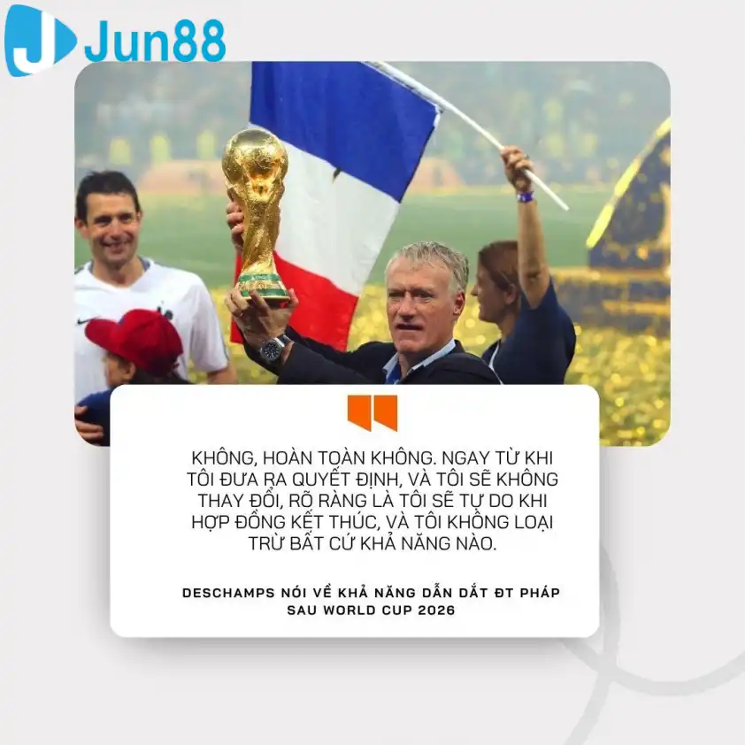 Deschamps khẳng định sẽ không dẫn dắt ĐT Pháp sau khi World Cup 2026 khép lại